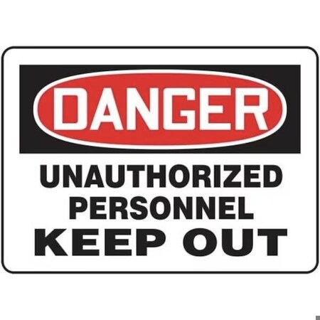 Accuform OSHA DANGER SAFETY SIGN UNAUTHORIZE MADM091VA MADM091VA